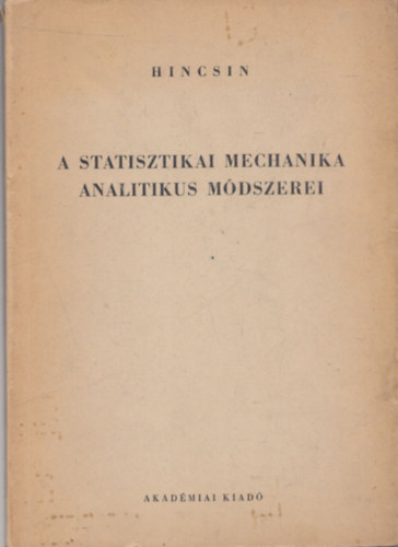 A statisztikai mechanika analitikus m�dszerei