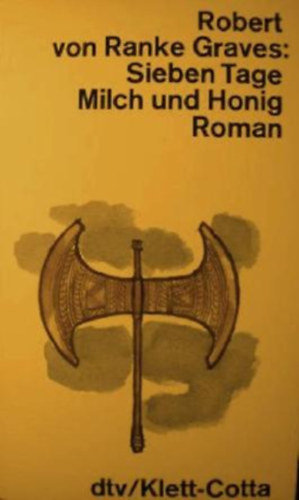 Sieben Tage Milch und Honig