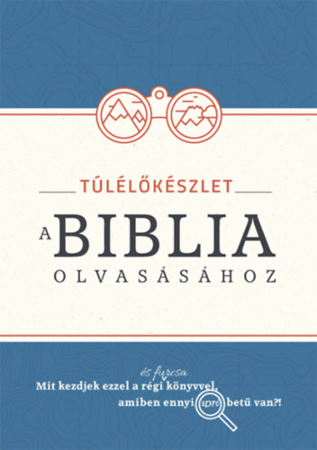 Tllkszlet a Biblia olvasshoz