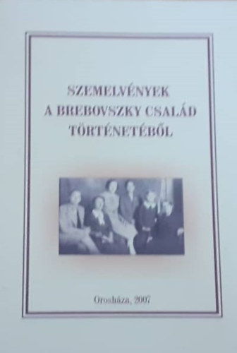 Szemelvnyek a Brebovszky csald trtnetbl