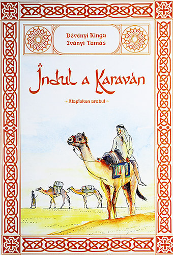 Indul a karavn \(alapfokon arabul)