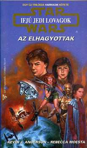K. J.- Moesta, R. Andeson - Star Wars: Az elhagyottak