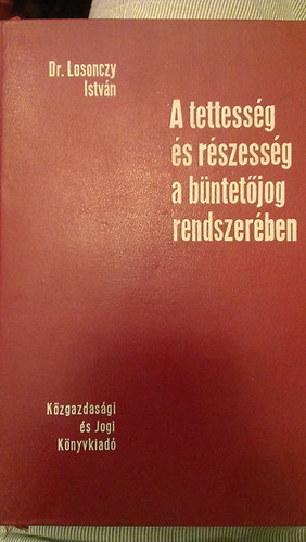 A tettessg s rszessg a bntetjog rendszerben