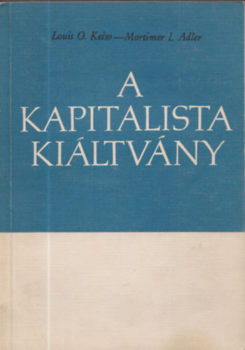 Kelso-Adler - A kapitalista kiltvny