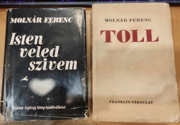 2 db Molnr Ferenc: Isten veled szvem + Toll