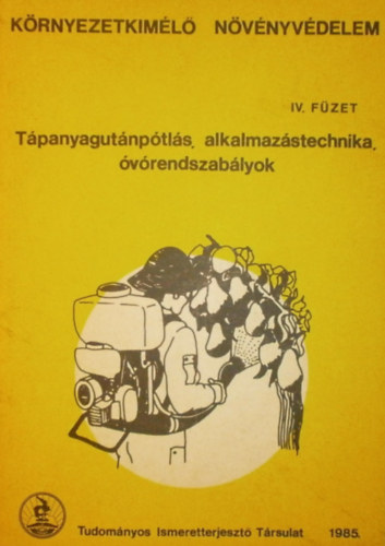 Tpanyagutnptls, alkalmazstechnika, vrendszablyok