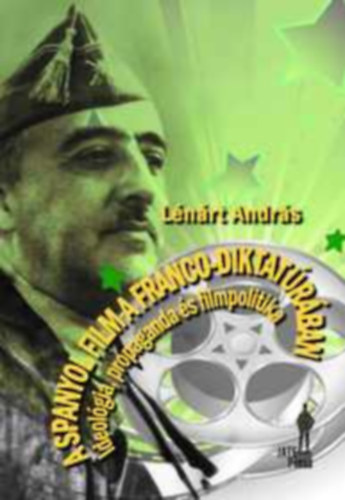 A spanyol film a Franco-diktat�r�ban