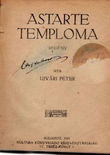 Ujvári Péter - Astarte temploma