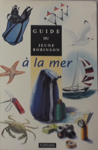 Guide du Jeune Robinson -  la mer