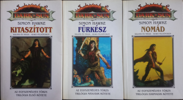 Egyszemlyes trzs trilgia (Kitasztott, Frksz, Nomd)