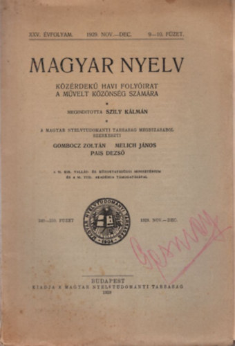 Magyar Nyelv  kzrdek havi folyirat a mvelt kznsg szmra XXV. vf. 1929. nov.-dec. 9-10. fzet