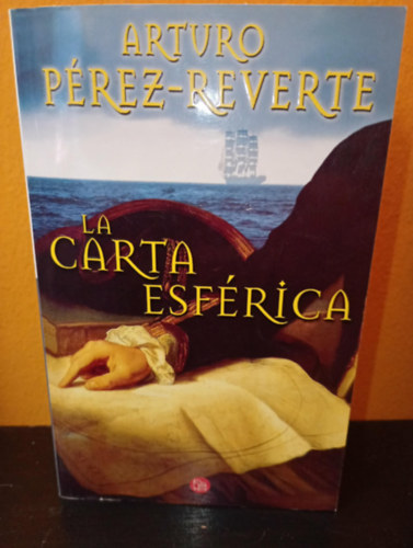Arturo P�rez-Reverte - La carta esf�rica