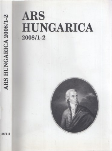 Ars Hungarica 2008/1-2