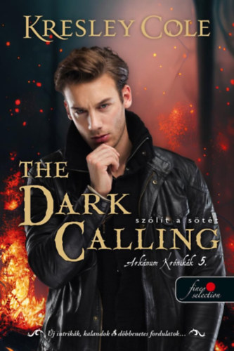 Kresley Cole - The Dark Calling - Szlt a Stt