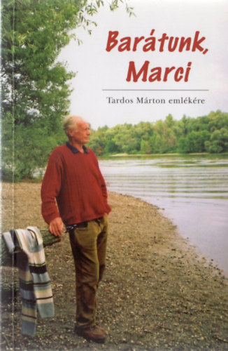 Bartunk, Marci (Tardos Mrton emlkre)
