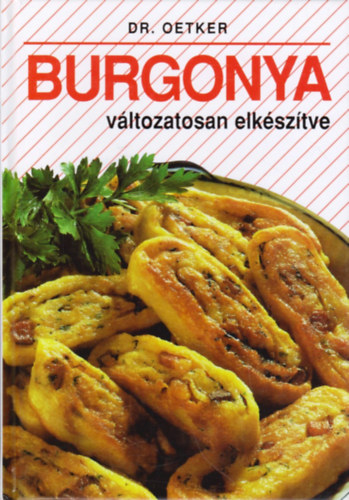 Burgonya vltozatosan elksztve