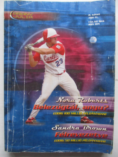 Belez�gt�l, anyu? - F�lrevezetve (Arany J�lia 2. k�tet)