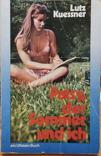 Patsy, der Sommer und ich (Ein Ullstein Buch Nr. 282) - Eine fast frivole Liebesgeschichte