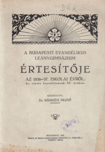 A Budapesti Evanglikus Lenygimnzium rtestje az 1936-37. iskoali vrl
