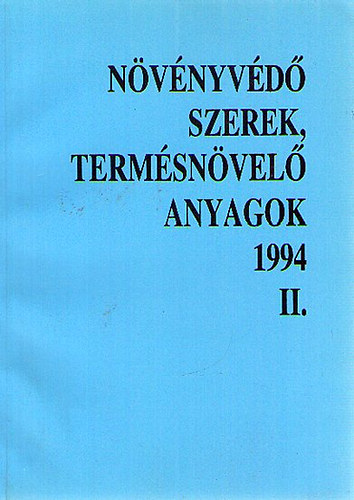 Nvnyvd szerek, termsnvel anyagok 1994 II.