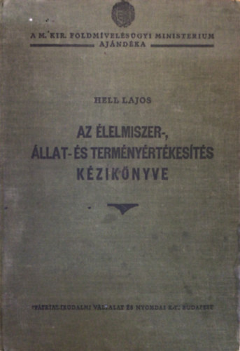 Az �lelmiszer-, �llat- �s term�ny�rt�kes�t�s k�zik�nyve