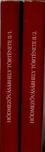 Hdmezvsrhely trtnete II./1-2.