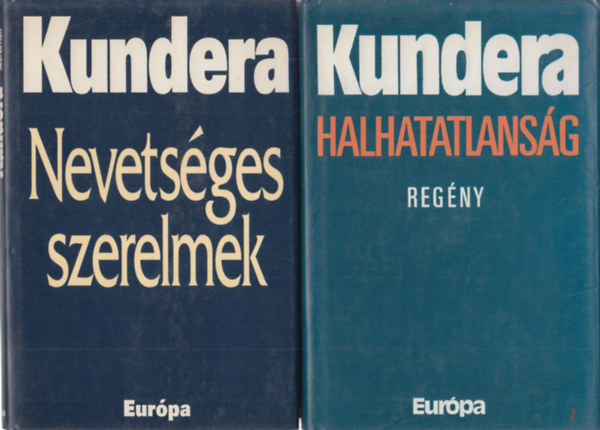 Nevets�ges szerelmek + Halhatatlans�g (2 db)