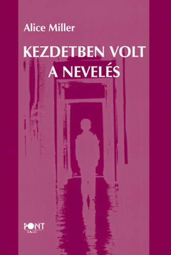 Kezdetben volt a nevels