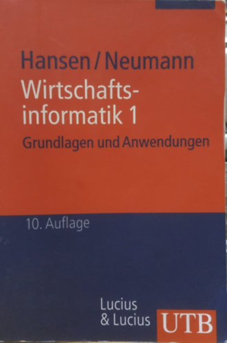 Wirtschaftsinformatik 1 - 10. Auflage