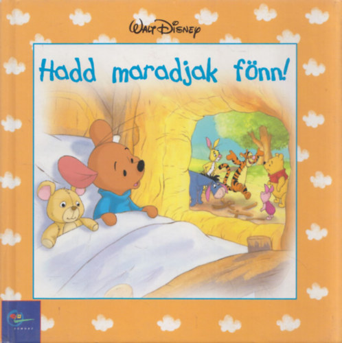 Hadd maradjak fnn! (Disney)