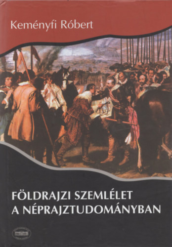 Fldrajzi szemllet a nprajztudomnyban