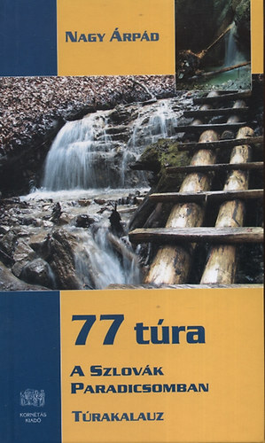 77 tra a Szlovk Paradicsomban - Trakalauz