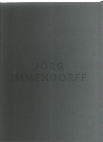Jrg Immendorff - s a magyar visszhang