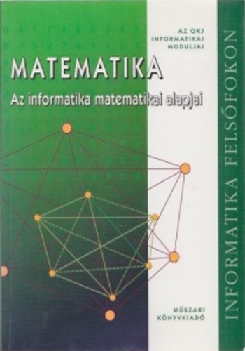 Matematika - Az informatika matematikai alapjai