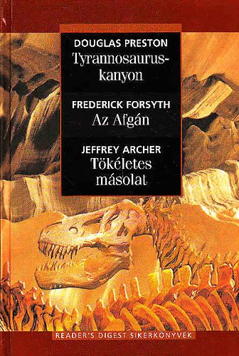 Tyrannosaurus-kanyon / Az afgn/ Tkletes msolat
