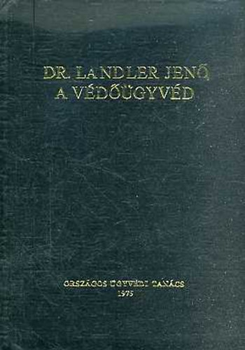 Gadanecz Bla  (vl.) - Dr. Landler Jen, a vdgyvd