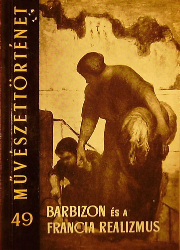 Barbizon s a francia realizmus (Mvszettrtnet 49.)