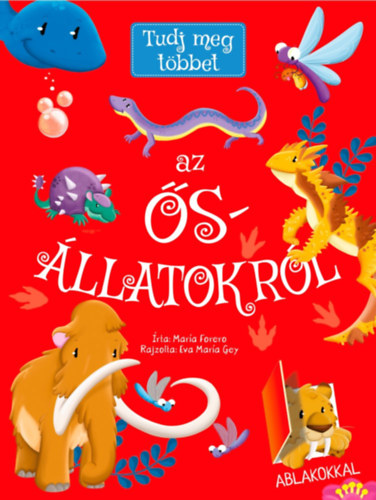 Tudj meg t�bbet az �s�llatokr�l