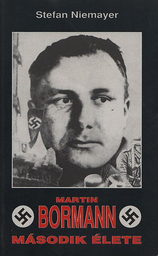 Martin Bormann msodik lete