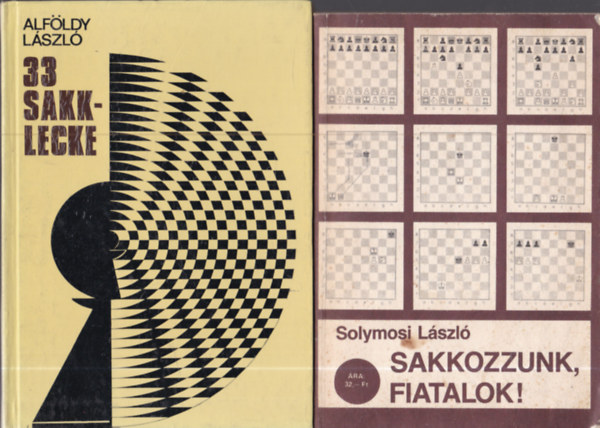 2 db. sakk-könyv: 33 sakklecke + Sakkozzunk, fiatalok!