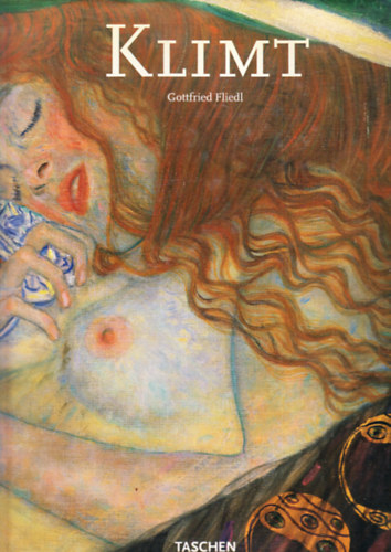 Gustav Klimt 1862-1918 - A n kpben a vilg (Taschen)