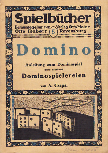 Domino (Anleitung zum Dominospiel nebst allerhand Dominospielerein)