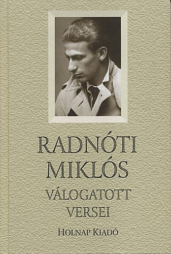Radn�ti Mikl�s v�logatott versei