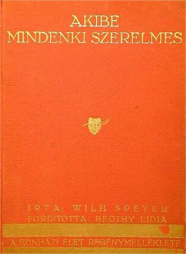 Akibe mindenki szerelmes