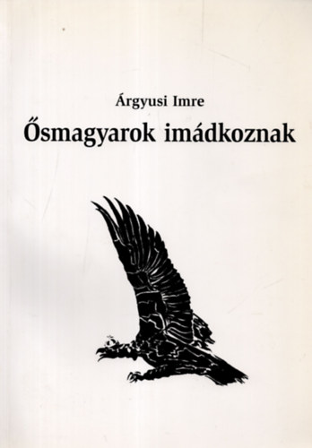 smagyarok imdkoznak