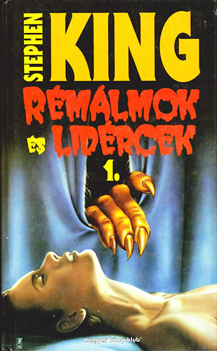 Stephen King - R�m�lmok �s lid�rcek 1.