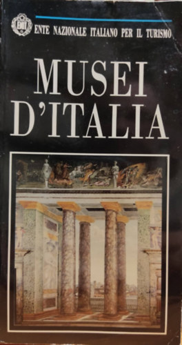 Musei d'Italia Ente nazionale italiano per il turismo