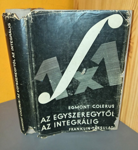 Az egyszeregyt�l az integr�lig - Amit a matematik�b�l mindenkinek tudnia kell (V�d�bor�t�s p�ld�ny)