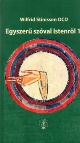 Egyszer szval Istenrl I.