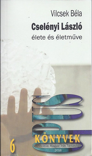 Csel�nyi L�szl� �lete �s �letm�ve